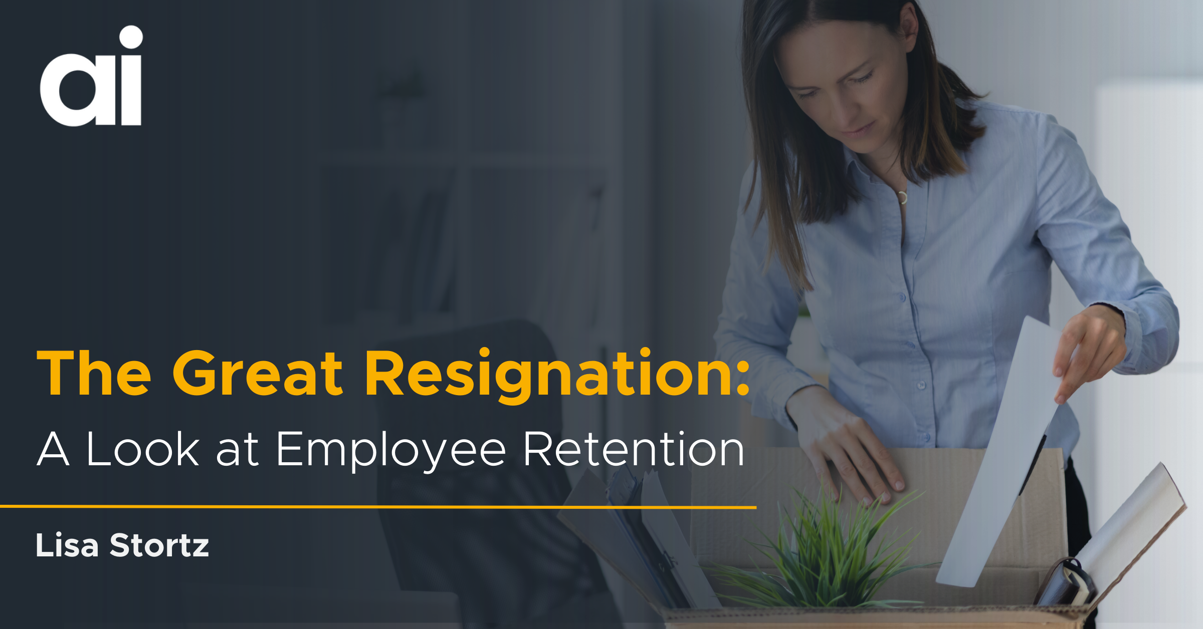 The Great Resignation: A Look At Employee Retention